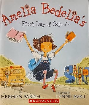 Imagen del vendedor de Amelia Bedelia's First Day of School a la venta por Reliant Bookstore