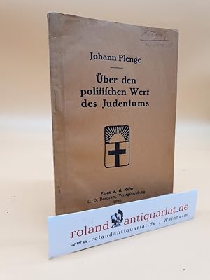 Über den politischen Wert des Judentums / Johann Plenge