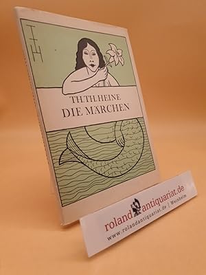 Seller image for Die Mrchen / von Th. Th. Heine for sale by Roland Antiquariat UG haftungsbeschrnkt