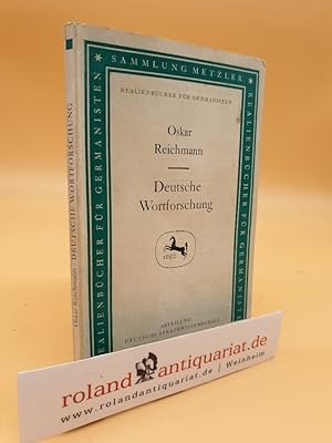 Imagen del vendedor de Deutsche Wortforschung / Oskar Reichmann / Sammlung Metzler ; 82 : Abt. C. Dt. Sprachwiss. a la venta por Roland Antiquariat UG haftungsbeschrnkt