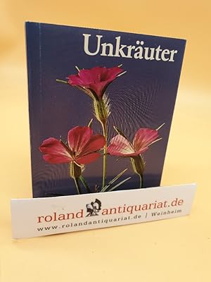 Seller image for Unkruter / von Werner Rauh. Unter Mitarb. von Martin Hanf / Winters naturwissenschaftliche Taschenbcher ; Bd. 7 for sale by Roland Antiquariat UG haftungsbeschrnkt