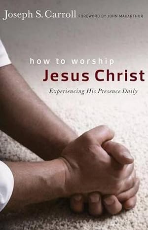 Seller image for How To Worship Jesus Christ (Paperback) for sale by CitiRetail