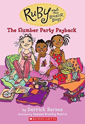 Image du vendeur pour The Slumber Party Payback (Ruby and the Booker Boys #3) (3) mis en vente par Reliant Bookstore