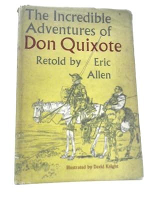 Seller image for The Incredible Adventures of Don Quixote for sale by World of Rare Books