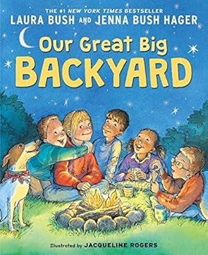 Seller image for Our Great Big Backyard for sale by Reliant Bookstore