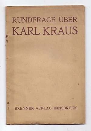 Bild des Verkufers fr Rundfrage ber Karl Kraus.[mit] Vor- und Nachwort des Herausgebers Ludwig von Ficker. zum Verkauf von Kunze, Gernot, Versandantiquariat