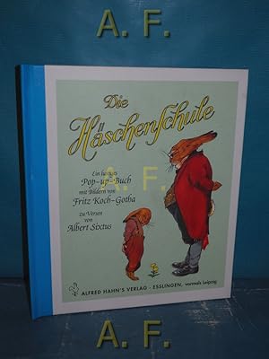 Seller image for Die Hschenschule : ein lustiges Pop-up-Buch. mit Bildern von Fritz Koch-Gotha zu Versen von Albert Sixtus for sale by Antiquarische Fundgrube e.U.