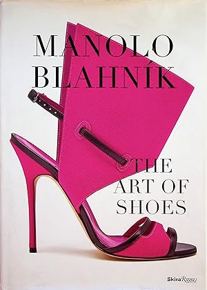 Bild des Verkufers fr Manolo Blahnik: The Art of Shoes zum Verkauf von Epilonian Books