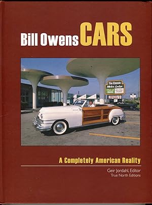 Bill Owens Cars: A Completely American Reality