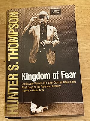 Image du vendeur pour Kingdom of Fear : Loathsome Secrets of a Star-Crossed Child in the Final Days of the American Century (First Edition) mis en vente par Dan Pope Books