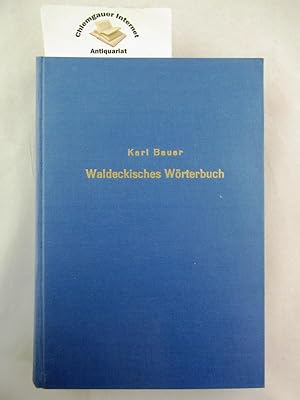 Waldeckisches Wörterbuch : Nebst Dialektproben. Gesammelt. Hrsg. von Hermann Collitz