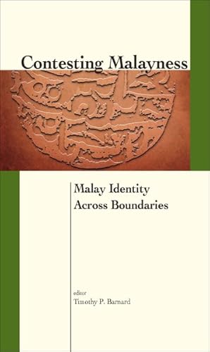 Seller image for Contesting Malayness : Malay Identity Across Boundaries for sale by GreatBookPrices