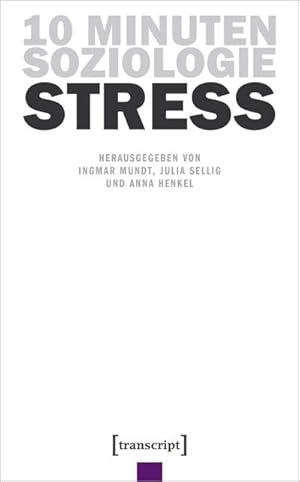 Seller image for 10 Minuten Soziologie: Stress for sale by BuchWeltWeit Ludwig Meier e.K.