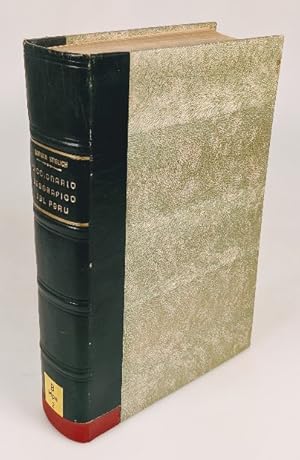 Imagen del vendedor de Diccionario geografico del Peru - complete edition in one volume [3 parts] : 1. A - G / 2. H - Q / 3. R - Z. a la venta por Antiquariat Thomas Haker GmbH & Co. KG