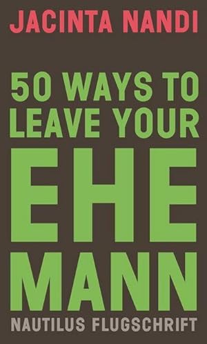 Bild des Verkufers fr 50 Ways to Leave Your Ehemann zum Verkauf von Wegmann1855