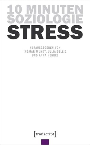 Seller image for 10 Minuten Soziologie: Stress for sale by Rheinberg-Buch Andreas Meier eK