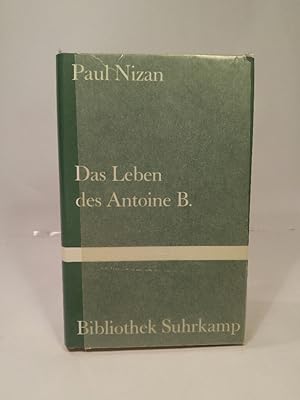 Bild des Verkufers fr Das Leben des Antoine B Roman. Bibliothek Suhrkamp ; Bd. 402 zum Verkauf von ANTIQUARIAT Franke BRUDDENBOOKS