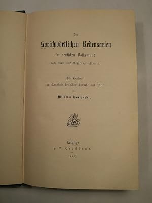 Die Sprichwörtlichen Redensarten im deutschen Volksmund nach Sinn und Ursprung erläutert - Ein Be...