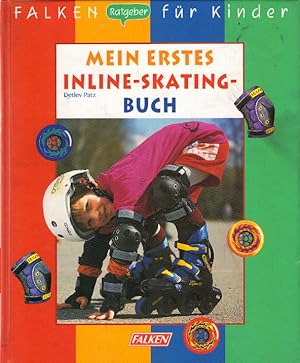 Mein erstes Inline-Skating Buch