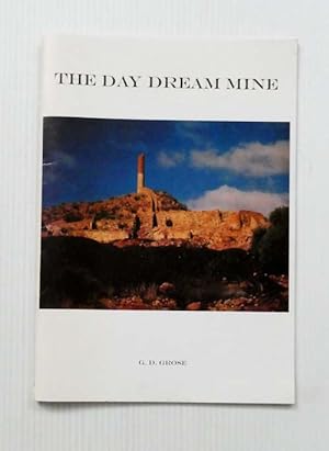 The History of the Day Dream Mine