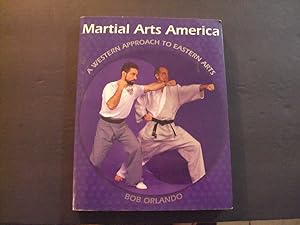 Seller image for Martial Arts America sc Bob Orlando 1st Print 1st ed 1997 Frog Ltd for sale by Joseph M Zunno