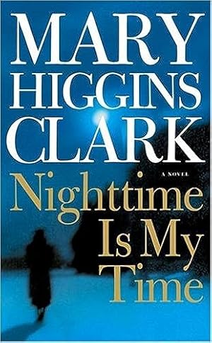 Seller image for Nighttime Is My Time: A Novel for sale by Reliant Bookstore