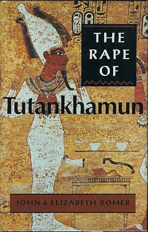 Seller image for The Rape of Tutankhamun for sale by Librairie Archaion