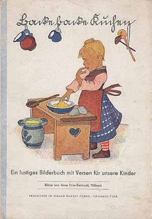Backe, backe Kuchen. Alte Liebe Kinderreime. Ein lustiges Bilderbuch mit Versen für unsere Kinder.