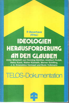 Seller image for Ideologien - Herausforderung an den Glauben. for sale by Leonardu