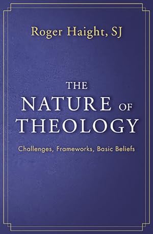 Imagen del vendedor de Nature of Theology : Challenges, Frameworks, Basic Beliefs a la venta por GreatBookPrices
