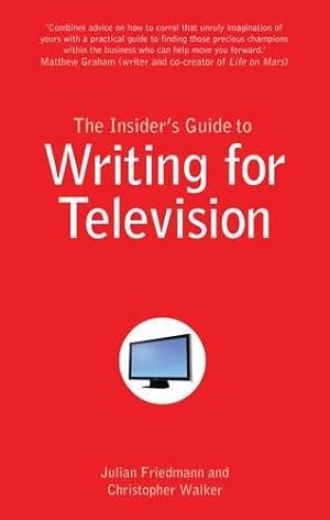 Bild des Verkufers fr The Insider's Guide to Writing for Television zum Verkauf von WeBuyBooks