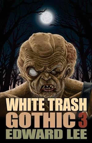 Seller image for White Trash Gothic 3 for sale by AHA-BUCH GmbH