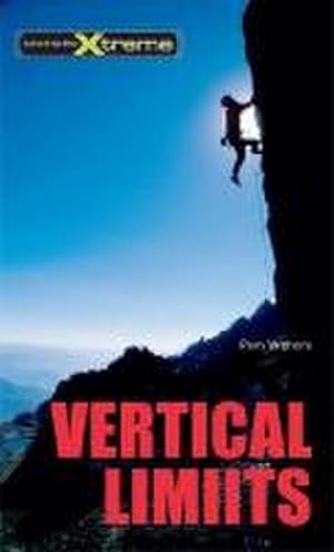 Bild des Verkufers fr Vertical Limits (Take It to the Xtreme) zum Verkauf von buchversandmimpf2000