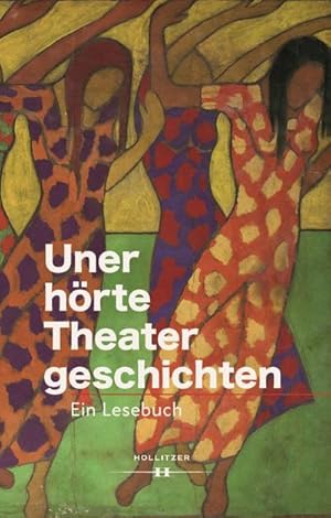 Immagine del venditore per Unerhrte Theatergeschichten : Ein Lesebuch venduto da AHA-BUCH GmbH