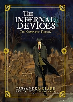 Image du vendeur pour Infernal Devices 1-3 : The Complete Trilogy mis en vente par GreatBookPrices