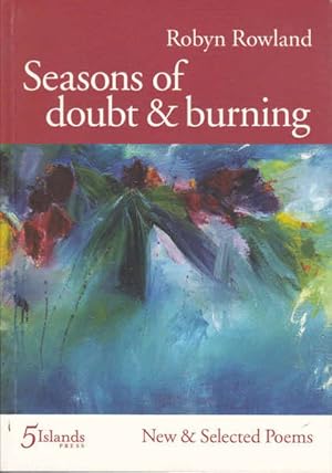 Seller image for Seasons of Doubt & Burning for sale by Goulds Book Arcade, Sydney