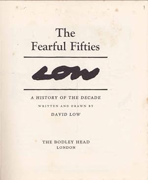 The Fearful Fifties: A History of the Decade