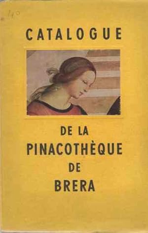 Bild des Verkufers fr Catalogue de la Pinacothque de Brera a Milan . zum Verkauf von Librera Astarloa