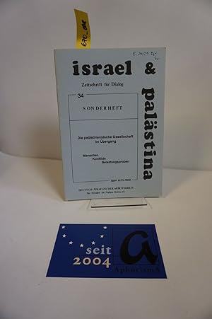 Seller image for Die palstinensische Gesellschaft im bergang - Menschen Konflikte Belastungspoben. Sonderheft 34. for sale by AphorismA gGmbH