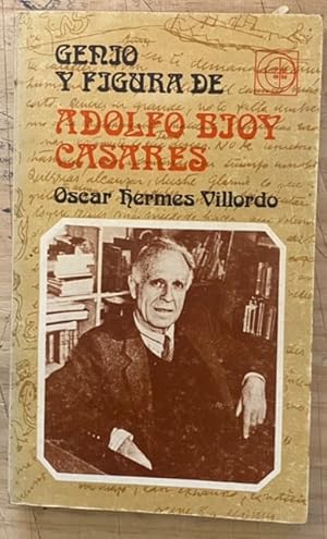 Image du vendeur pour Genio y Figura de Adolfo Bioy Casares mis en vente par Largine