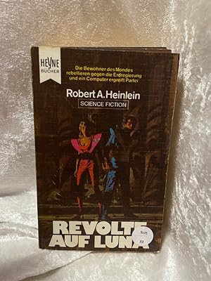 Bild des Verkufers fr Robert A. Heinlein: Revolte auf Luna zum Verkauf von Antiquariat Jochen Mohr -Books and Mohr-