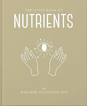 Bild des Verkufers fr The Little Book of Nutrients zum Verkauf von moluna