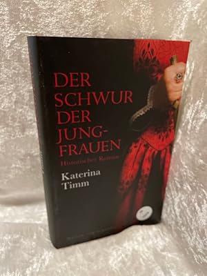 Bild des Verkufers fr Der Schwur der Jungfrauen: Historischer Roman Historischer Roman zum Verkauf von Antiquariat Jochen Mohr -Books and Mohr-