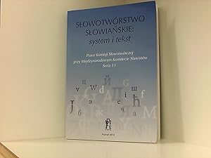 Imagen del vendedor de Slowotworstwo slowianskie: system i tekst a la venta por Book Broker