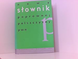 Image du vendeur pour Nowy slownik poprawnej polszczyzny PWN (Polish Edition) mis en vente par Book Broker