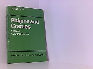 Pidgins and Creoles: Reference Survey (Cambridge Language Surveys, Band 2)