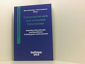 Image du vendeur pour Zweitspracherwerb und curriculare Dimensionen: Empirische Untersuchungen zum Deutschlernen in Kindergarten und Grundschule (Forum Sprachlehrforschung) mis en vente par Book Broker