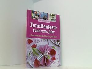 Seller image for Einfach Kreativ / Familienfeste rund ums Jahr / Die schnsten Deko - Ideen fr jede Feier / Sonderausgabe for sale by Book Broker
