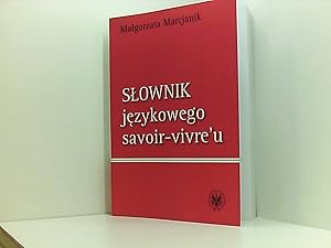 Bild des Verkufers fr Slownik jezykowego savoir vivre'u zum Verkauf von Book Broker