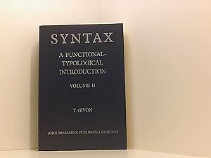 Syntax: A functional-typological introduction. Volume II